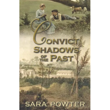 Convict Shadows of the Past
