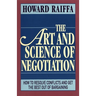 The Art and Science of Negotiation