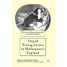 Staged Transgression in Shakespeare's England