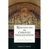 Rekindling the Christic Imagination: Theological Meditations for the New Evangelization
