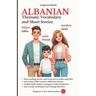Albanian: Thematic Vocabulary and Short Stories (with audio track)
