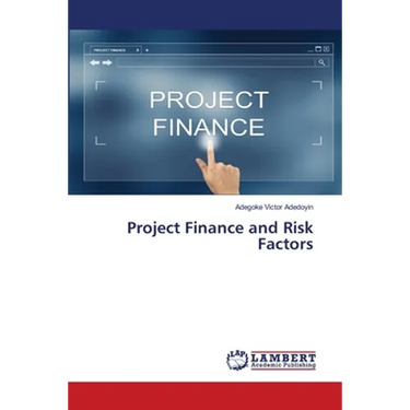Project Finance and Risk Factors