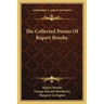The Collected Poems Of Rupert Brooke