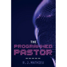 The Programmed Pastor