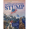 The Spotsylvania Stump: What an Artifact Can Tell Us about the Civil War