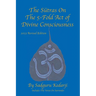 The Sutras On The 5-Fold Act of Divine Consciousness: 2023 Revised Edition - Includes The Verses On Surrender