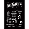 Bird Watching and Their First Three Books of Poetry