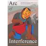 Arc of Interference: Medical Anthropology for Worlds on Edge