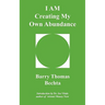 I Am Creating My Own Abundance