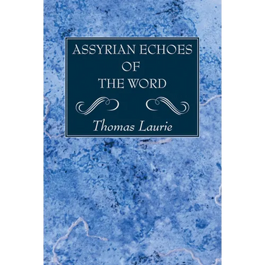 Assyrian Echoes of the Word