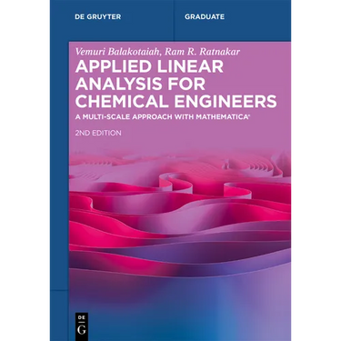 Applied Linear Analysis for Chemical Engineers: A Multi-Scale Approach with Mathematica(r)