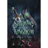 The Shadows of the Kingdom