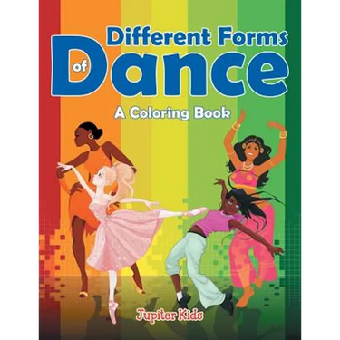 Different Forms of Dance (A Coloring Book)