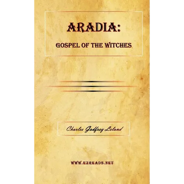 Aradia: Gospel of the Witches