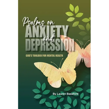 Psalms on Anxiety and Depression: God's Toolbox for Mental Health