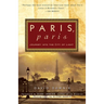 Paris, Paris: Journey into the City of Light