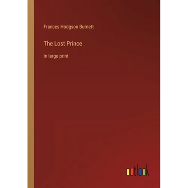 The Lost Prince: in large print