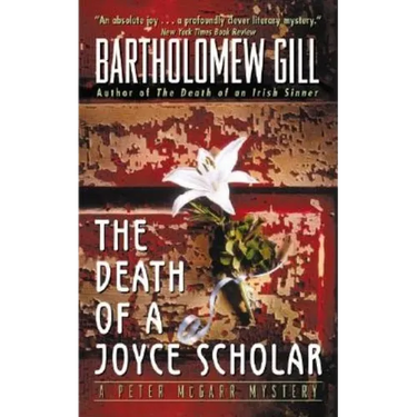 The Death of a Joyce Scholar: A Peter McGarr Mystery