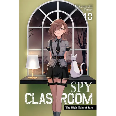 Spy Classroom, Vol. 10 (Light Novel): The High Plain of Sara