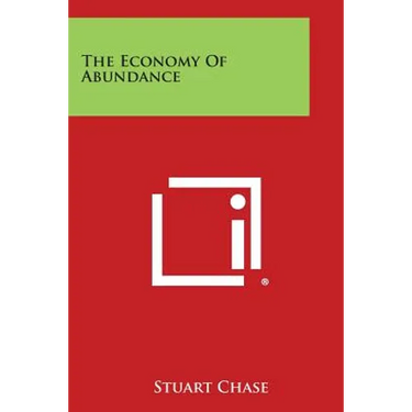 The Economy of Abundance