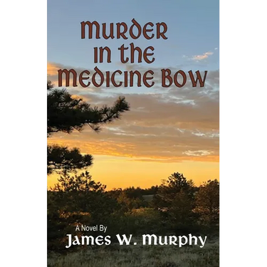 Murder In The Medicine Bow