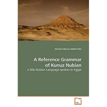 A Reference Grammar of Kunuz Nubian