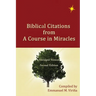 Biblical Citations from A Course in Miracles