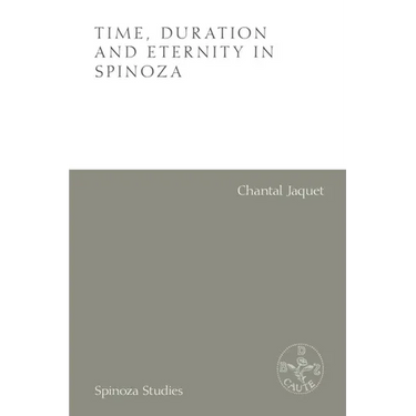 Time, Duration and Eternity in Spinoza