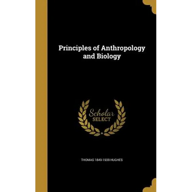 Principles of Anthropology and Biology