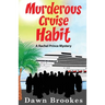 Murderous Cruise Habit