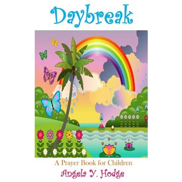 Daybreak: A Prayer Book for Children: A Prayer Book for Children