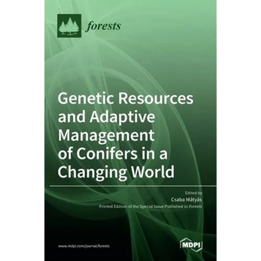 Genetic Resources and Adaptive Management of Conifers in a Changing World