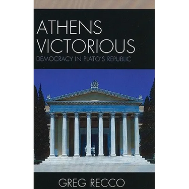 Athens Victorious: Democracy in Plato's Republic
