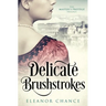 Delicate Brushstrokes