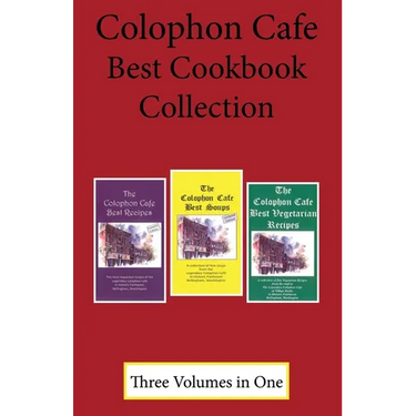 Colophon Cafe Best Cookbook Collection: Three Books in One