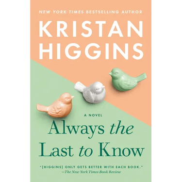 Always the Last to Know