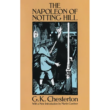 The Napoleon of Notting Hill