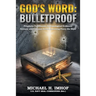 God's Word: Bulletproof