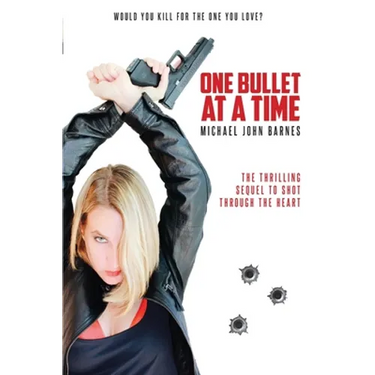 One Bullet At A Time