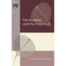 The Buddha and His Teachings