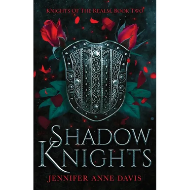 Shadow Knights: Knights of the Realm, Book 2