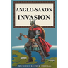 Anglo-Saxon Invasion