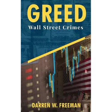 Greed: Wall Street Crimes