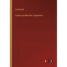Papers on Maritime Legislation