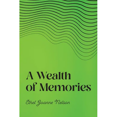 A Wealth of Memories