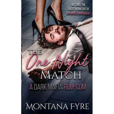 The One Night Match: A Dark Mafia Rom-Com