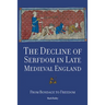 The Decline of Serfdom in Late Medieval England: From Bondage to Freedom
