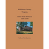 Middlesex County, Virginia Order Book Abstracts, 1686-1690