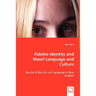 Pakeha Identity and Maori Language and Culture