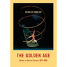 The Golden Age - Ballet in Soviet Russia 1917-1991